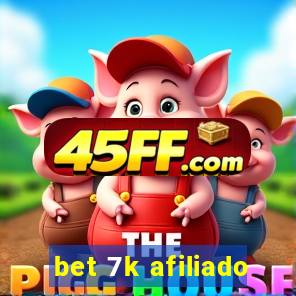 bet 7k afiliado